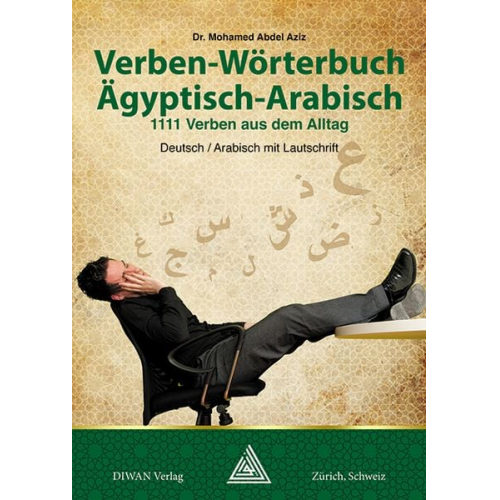 Mohamed Abdel Aziz - Verben-Wörterbuch Ägyptisch-Arabisch