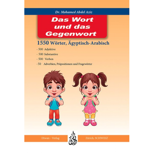 Mohamed Abdel Aziz - Das Wort und das Gegenwort