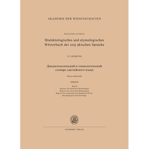 Wolfgang Steinitz - Dialektologisches und etymologisches Wörterbuch der ostjakischen Sprache 15. Lieferung (Abschluß)