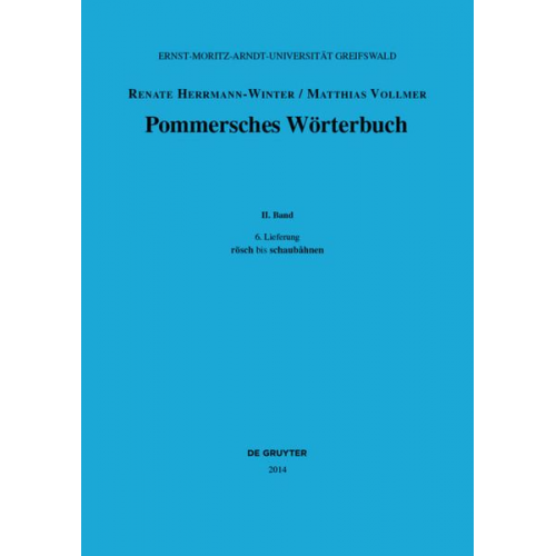 Renate Herrmann-Winter Matthias Vollmer - Pommersches Wörterbuch / rösch bis schaubåhnen