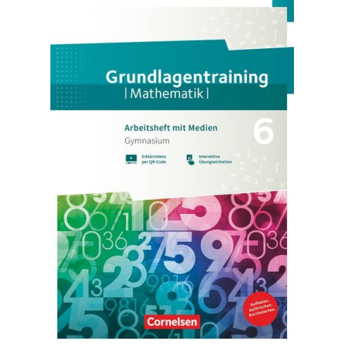 Fundamente der Mathematik 6. Schuljahr Gymnasium. Grundlagentraining - Arbeitsheft mit Medien und Lösungen