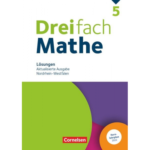 Dreifach Mathe 5. Schuljahr. Nordrhein-Westfalen - Aktualisierte Ausgabe 2022 - Lösungen zum Schülerbuch