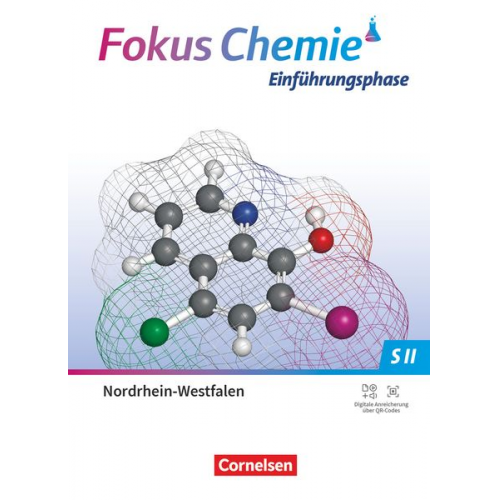 Claudia Seidel Arno Fischedick Jörn Peters - Fokus Chemie Sekundarstufe II. Einführungsphase - Nordrhein-Westfalen - Schülerbuch