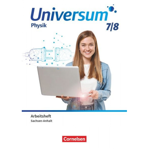 Universum Physik 7./8. Schuljahr. Gymnasium Sachsen-Anhalt - Arbeitsheft