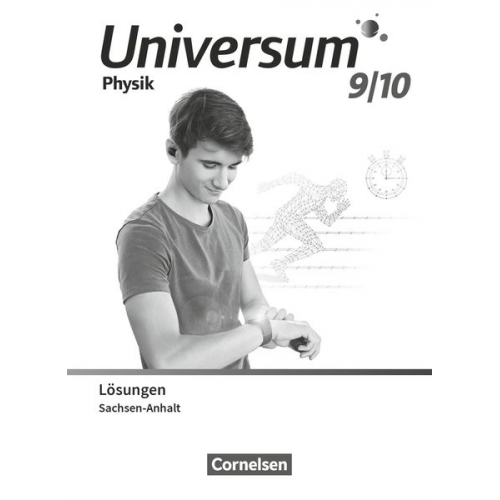 Universum Physik 9/10 GY ST Lös. zu SB Ausg. 2024