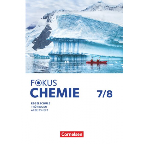 Fokus Chemie 7./8. Schuljahr. Mittlere Schulformen Thüringen - Arbeitsheft