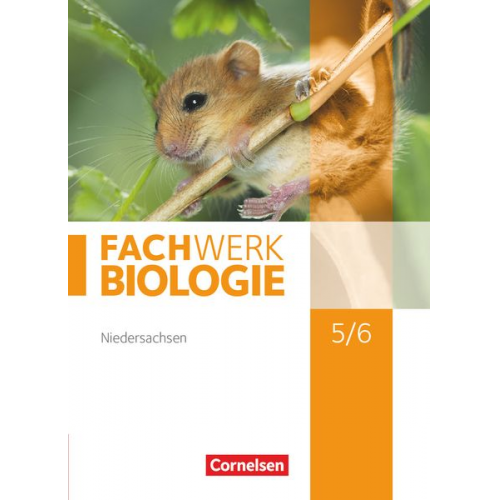 Matthias Ritter Reinhold Rehbach Katrin Oberschelp Marianne Herrmann Udo Hampl - Fachwerk Biologie 5./6. Schuljahr. Schülerbuch Niedersachsen