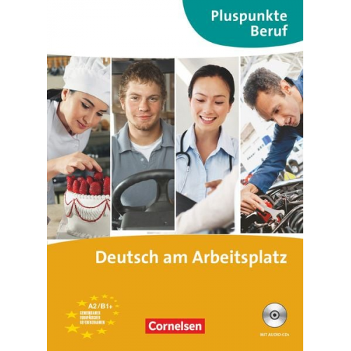 Joachim Becker Matthias Merkelbach - Pluspunkte Beruf / A2-B1+ - Deutsch am Arbeitsplatz