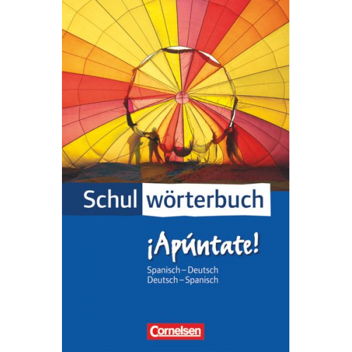 Cornelsen Schulwörterbuch ¡Apúntate! Spanisch