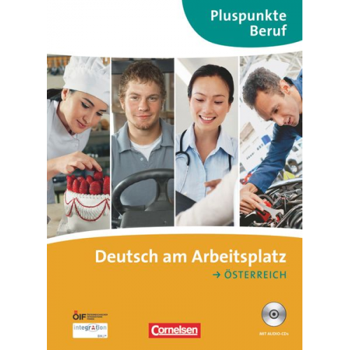 Pluspunkte Beruf B1+ Deutsch am Arbeitsplatz/Österreich