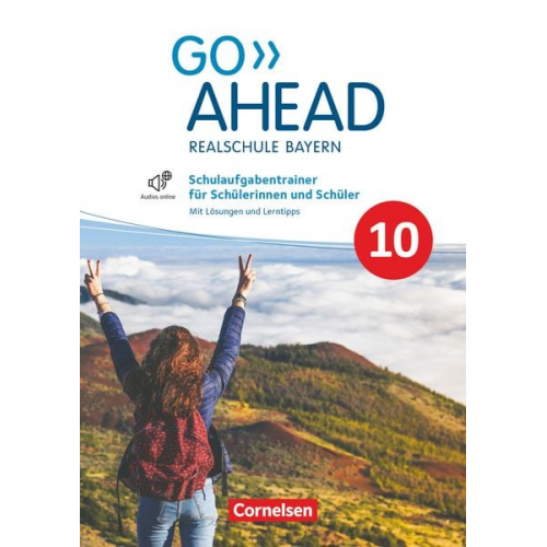 Go Ahead 10. Jahrgangsstufe - Ausgabe für Realschulen in Bayern - Schulaufgabentrainer