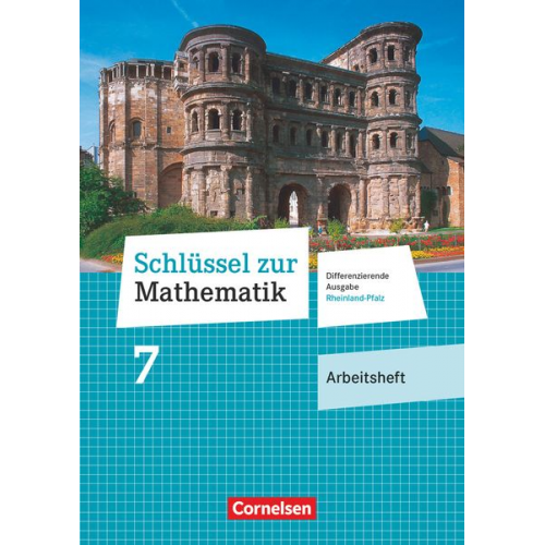 Schlüssel zur Mathematik 7. Schuljahr - Differenzierende Ausgabe Rheinland-Pfalz - Arbeitsheft mit Online-Lösungen