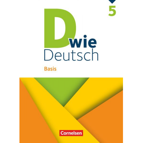 Silke González León Margret Angel Nina Bähnk Martin Püttschneider Isabel Tebarth - D wie Deutsch 5. Schuljahr - Basis - Schulbuch