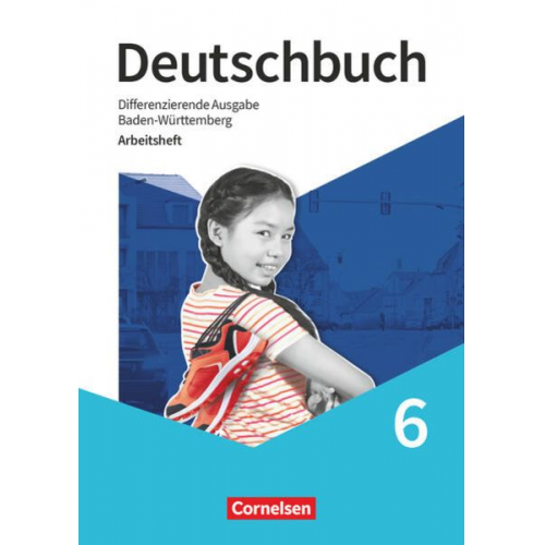 Deutschbuch - Sprach- und Lesebuch - 6. Schuljahr. Baden-Württemberg - Arbeitsheft mit Lösungen