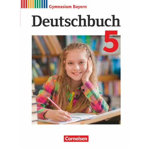 Andrea Stadter Christian Rühle Konrad Wieland Kerstin Mümmler Johanna Schlagbauer - Deutschbuch Gymnasium - Bayern - 2017 - 5. Klasse - Schülerbuch