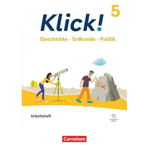 Andrea Richardy Christine Fink Oliver Fink Wolfgang Humann Philipp Ockenfels-Rudies - Klick! 5. Schuljahr. Geschichte, Erdkunde, Politik - Arbeitsheft mit digitalen Medien