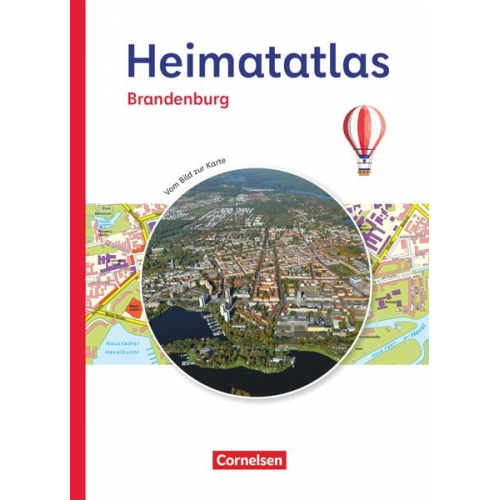 Heimatatlas für die Grundschule - Vom Bild zur Karte - Brandenburg