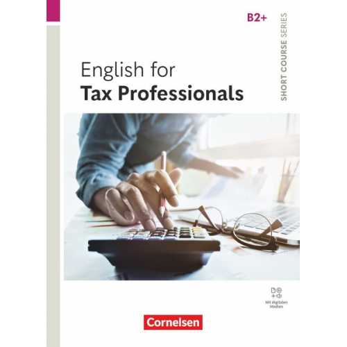 Patrick Mustu - Short Course Series B2+. English for Tax Professionals - Coursebook with Online Audio Files incl. E-Book