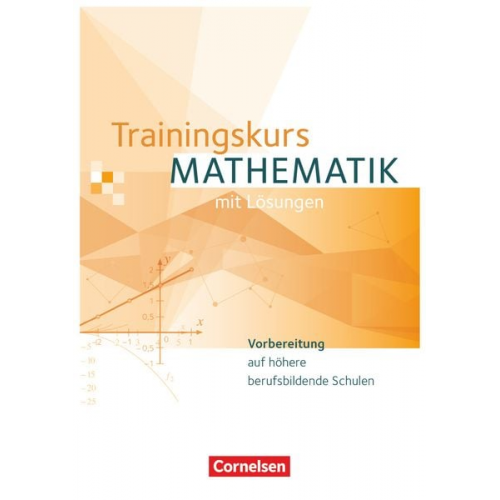 Robert Hinze Kathrin Rüsch Maren van Kessel Florian Timmermann Matthias Kordel - Trainingskurs Mathematik. Schülerbuch