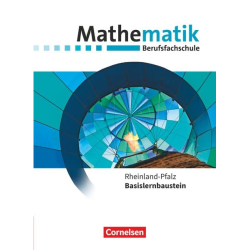 Juliane Brüggemann Robert Hinze Frank Barzen Claus Wiesmann Sebastian Krebber - Mathematik - Berufsfachschule. Basislernbaustein - Rheinland-Pfalz - Rheinland-Pfalz - Schülerbuch