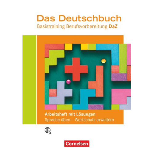 Das Deutschbuch - Basistraining Berufsvorbereitung - Arbeitsheft mit Sprachförderung inkl. Lösungsbeileger
