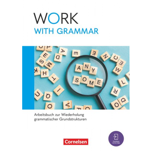 Paul Maloney Peadar Curran Kieran Breen - Work with English A2-B1+. Work with Grammar - Arbeitsbuch zur Wiederholung grammatischer Grundstrukturen