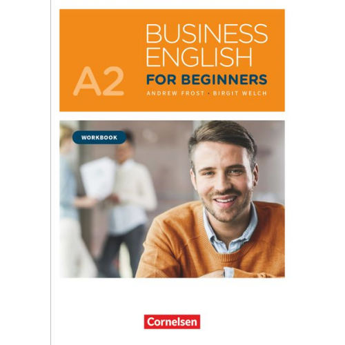 Andrew Frost Birgit Welch - Business English for Beginners A2 - Workbook mit Audios als Augmented Reality