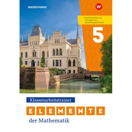 Elemente der Mathematik SI. Klassenarbeitstrainer 5. Für Niedersachsen