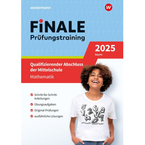 Bernhard Humpert Martina Lenze Bernd Liebau Ursula Schmidt Peter Welzel - FiNALE Prüfungstraining Qualifizierender Abschluss Mittelschule Bayern. Mathematik 2025