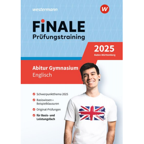 Lara Jost Sebastian Haber Martina Angele - FiNALE Prüfungstraining Abitur Baden-Württemberg. Englisch 2025