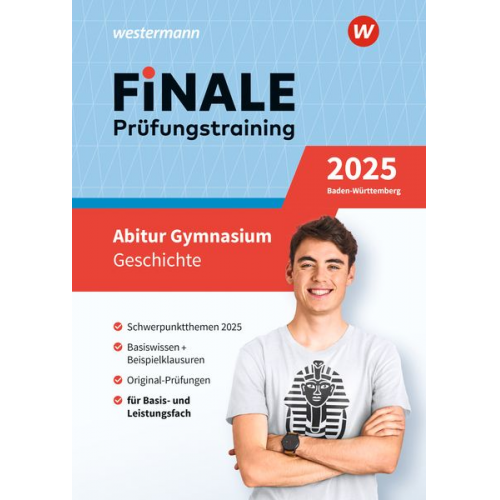 Falk Herbrechtsmeier Sarah Höger Stefan Nagelstutz - FiNALE Prüfungstraining Abitur Baden-Württemberg. Geschichte 2025