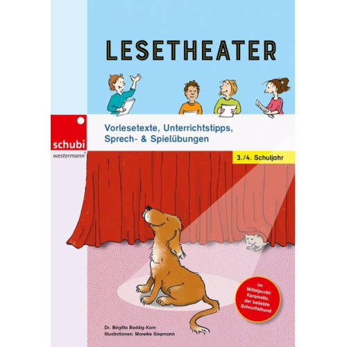 Lesetheater. Vorlesetexte, Unterrichtstipps, Sprech- & Spielübungen 3./4. Schuljahr