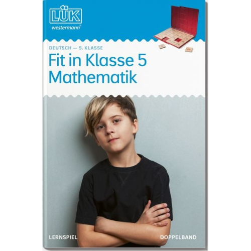 Antonia Gwiasda Christel Tetzlaff - LÜK. Mathematik: Fit in Mathematik. 5. Klasse