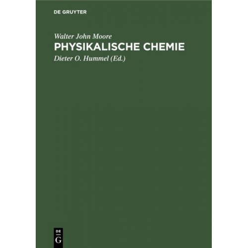 Walter John Moore - Physikalische Chemie