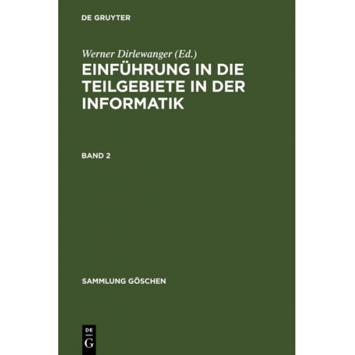 Werner Dirlewanger - Einführung in die Teilgebiete der Informatik / Einführung in die Teilgebiete der Informatik. Band 2