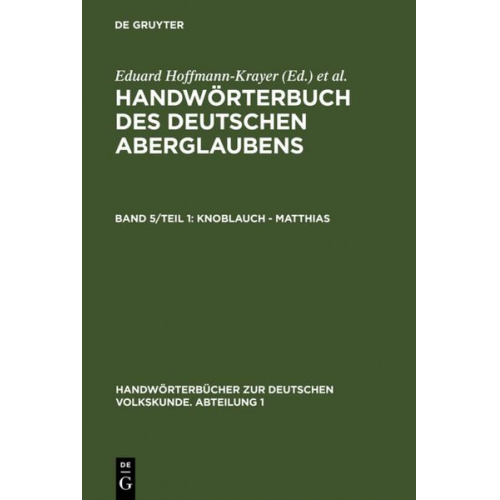 Eduard Hoffmann-Krayer - Handwörterbuch des deutschen Aberglaubens / Knoblauch - Matthias