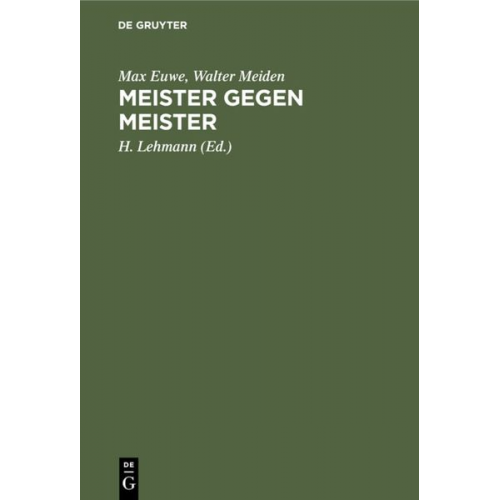 Max Euwe Walter Meiden - Meister gegen Meister