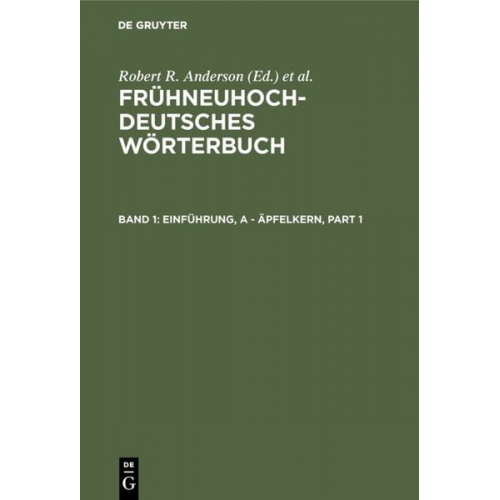 Frühneuhochdeutsches Wörterbuch / Einführung, a - äpfelkern
