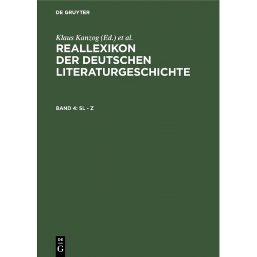 Reallexikon der deutschen Literaturgeschichte / Sl - Z