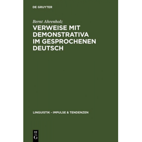 Bernt Ahrenholz - Verweise mit Demonstrativa im gesprochenen Deutsch