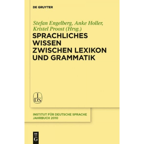 Sprachliches Wissen zwischen Lexikon und Grammatik