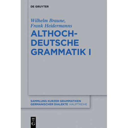 Wilhelm Braune - Althochdeutsche Grammatik I