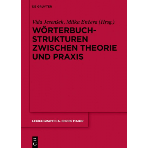 Wörterbuchstrukturen zwischen Theorie und Praxis