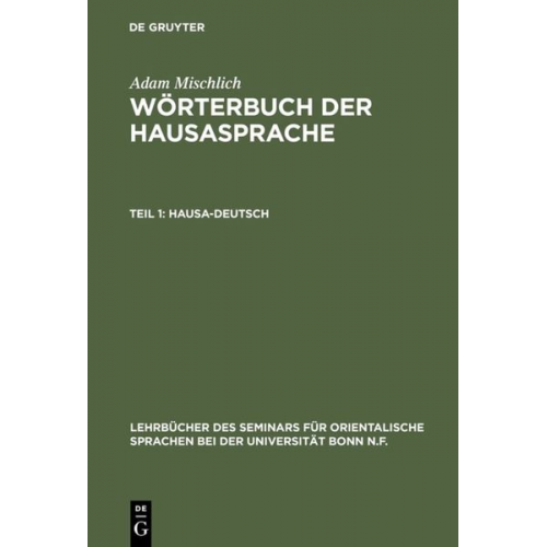 Adam Mischlich - Adam Mischlich: Wörterbuch der Hausasprache / Hausa-Deutsch