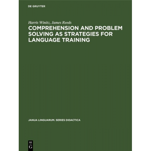 Harris Winitz James Reeds - Comprehension and problem solving as strategies for language training