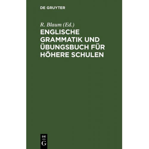 Englische Grammatik und Übungsbuch für höhere Schulen