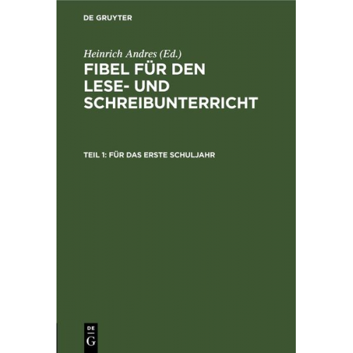 Fibel für den Lese- und Schreibunterricht / Für das erste Schuljahr