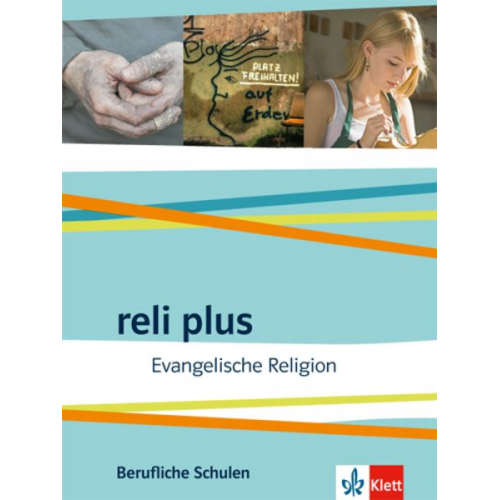 Reli plus. Ausgabe Berufliche Schulen ab 2017. Schülerbuch