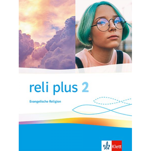 Reli plus 2. Allgemeine Ausgabe. Schulbuch Klasse 7/8