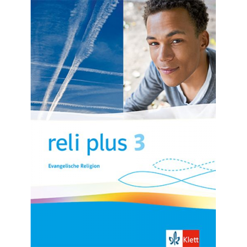 Reli plus 3. Schulbuch Klasse 9/10. Allgemeine Ausgabe